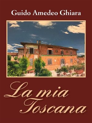 cover image of La mia toscana
